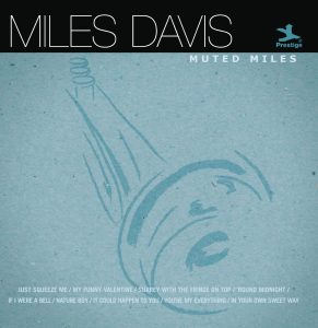 Miles Davis – Muted Miles(00888072308022)【16bit／44.1kHz】美国区-OppsUnote音乐广场