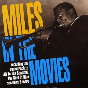Miles Davis – Miles in the Movies(0190295012816)【16bit／44.1kHz】美国区-OppsUnote音乐广场