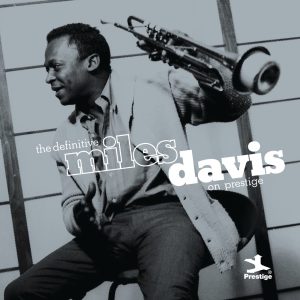 Miles Davis – The Definitive Miles Davis On Prestige(00888072329737)【16bit／44.1kHz】美国区-OppsUnote音乐广场