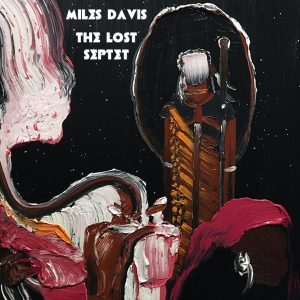 Miles Davis – The Lost Septet(793618315856)【16bit／44.1kHz】美国区-OppsUnote音乐广场