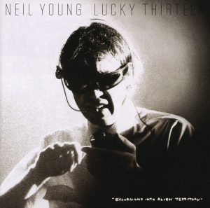 Neil Young – Lucky Thirteen(00720642445228)【16bit／44.1kHz】美国区-OppsUnote音乐广场