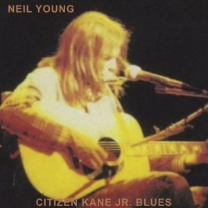 Neil Young – Citizen Kane Jr. Blues 1974 (Live at The Bottom Line)(093624882411)【24bit／192.0kHz】美国区-OppsUnote音乐广场