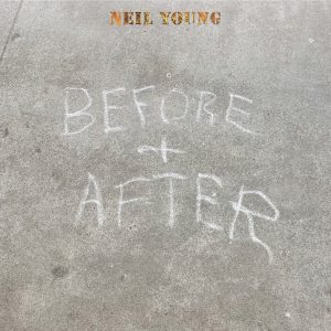 Neil Young – Before and After, Pt. 1：I’m The Ocean／Homefires／Burned – EP(093624847731)【24bit／96.0kHz】美国区-OppsUnote音乐广场