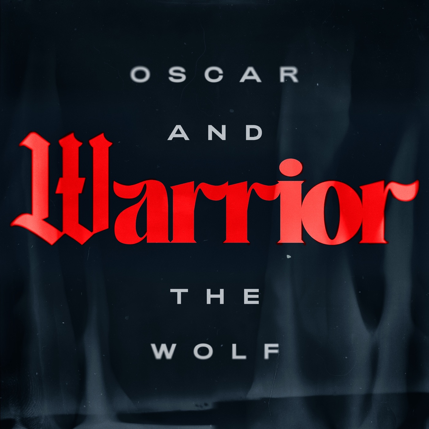 Oscar and the Wolf – Warrior (Live at Sportpaleis) – Single(00602455421845)【24bit／44.1kHz】土耳其区-OppsUnote音乐广场