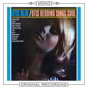 Otis Redding – Otis Blue (Mono)(603497896219)【24bit／192.0kHz】美国区-OppsUnote音乐广场