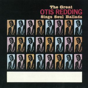 Otis Redding – The Great Otis Redding Sings Soul Ballads(603497890286)【24bit／192.0kHz】美国区-OppsUnote音乐广场
