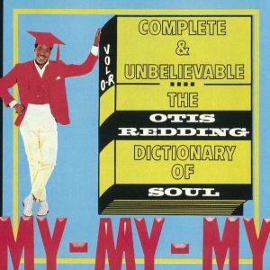 Otis Redding – Complete & Unbelievable：The Otis Redding Dictionary of Soul(603497889976)【24bit／192.0kHz】美国区-OppsUnote音乐广场