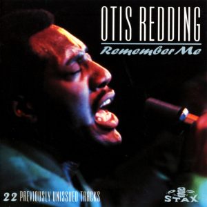 Otis Redding – Remember Me(00888072178083)【16bit／44.1kHz】美国区-OppsUnote音乐广场