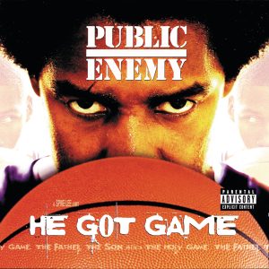 Public Enemy – He Got Game (Original Motion Picture Soundtrack)Ⓔ(00602567847397)【16bit／44.1kHz】美国区-OppsUnote音乐广场
