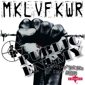 Public Enemy – Public Enemy：The Revolverlution Tour (live)(8718011402172)【16bit／44.1kHz】美国区-OppsUnote音乐广场