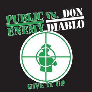 Public Enemy – Give It Up – Single(617465159152)【16bit／44.1kHz】美国区-OppsUnote音乐广场