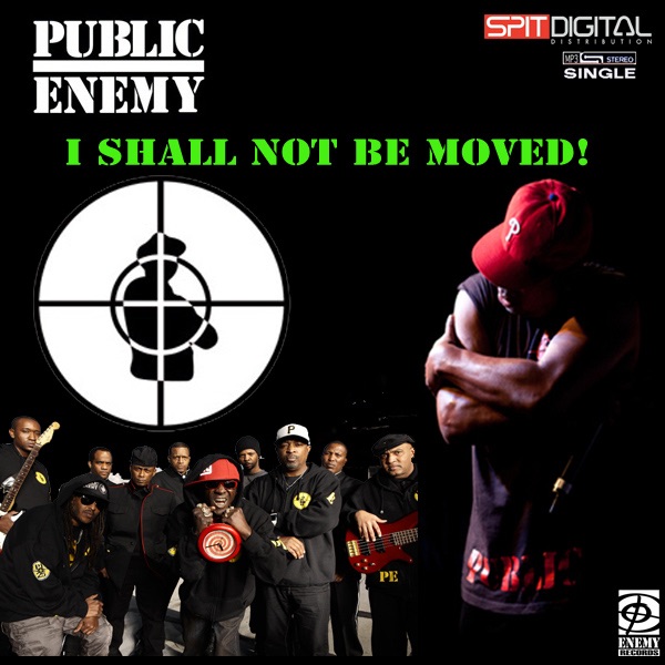 Public Enemy – I Shall Not Be Moved – Single(858023002019)【16bit／44.1kHz】美国区-OppsUnote音乐广场