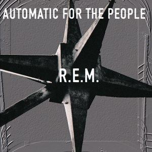 R.E.M. – Automatic For The PeopleⒺ(00888072396258)【24bit／48.0kHz】美国区-OppsUnote音乐广场