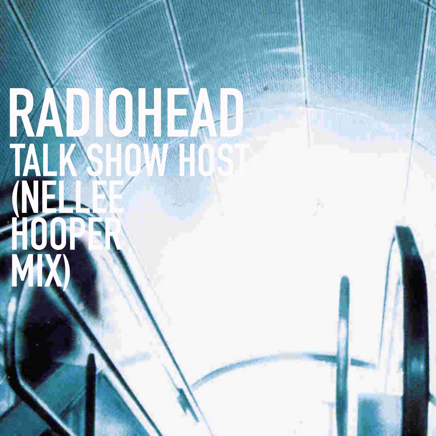 Radiohead – Talk Show Host (Nellee Hooper Mix) – Single(191404105856)【16bit／44.1kHz】美国区-OppsUnote音乐广场