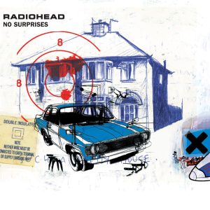 Radiohead – No Surprises – Single(634904080563)【16bit／44.1kHz】美国区-OppsUnote音乐广场