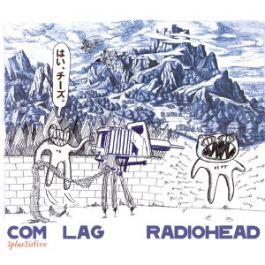 Radiohead – Com Lag：2+2=5 – EP(634904080853)【16bit／44.1kHz】美国区-OppsUnote音乐广场