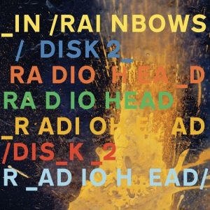 Radiohead – In Rainbows Disk 2Ⓔ(634904032449)【16bit／44.1kHz】美国区-OppsUnote音乐广场