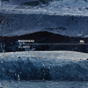 Radiohead – Ill Wind – Single(191404098059)【16bit／44.1kHz】美国区-OppsUnote音乐广场