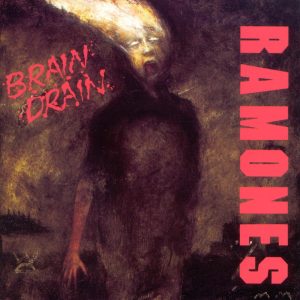 Ramones – Brain Drain(0094632172556)【16bit／44.1kHz】土耳其区-OppsUnote音乐广场