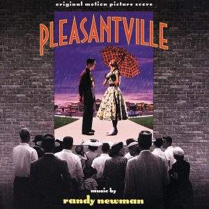 Randy Newman – Pleasantville (Original Motion Picture Score)(00030206598896)【16bit／44.1kHz】美国区-OppsUnote音乐广场
