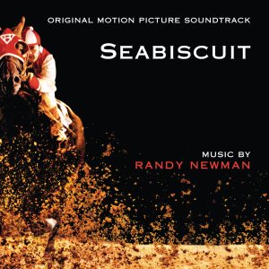 Randy Newman – Seabiscuit (Original Motion Picture Soundtrack)(00602567834656)【16bit／44.1kHz】美国区-OppsUnote音乐广场
