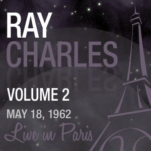 Ray Charles – Live in Paris, Vol. 2 – Ray Charles(3700551749904)【16bit／44.1kHz】美国区-OppsUnote音乐广场