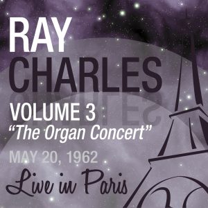 Ray Charles – Live in Paris, Vol. 3 – Ray Charles(3700551749911)【16bit／44.1kHz】美国区-OppsUnote音乐广场
