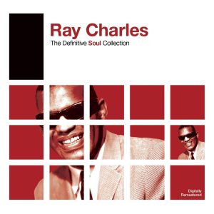 Ray Charles – The Definitive Soul Collection (Digitally Remastered)(603497999415)【16bit／44.1kHz】美国区-OppsUnote音乐广场