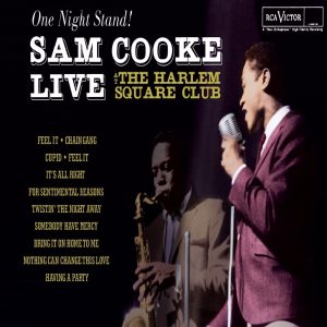 Sam Cooke – One Night Stand! Live at the Harlem Square Club, 1963(828766955224)【24bit／96.0kHz】美国区-OppsUnote音乐广场