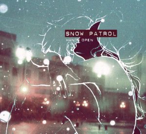 Snow Patrol – Hands Open／Chasing Cars – Single(00602517327641)【16bit／44.1kHz】土耳其区-OppsUnote音乐广场