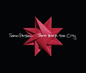 Snow Patrol – Take Back the City – EP(00602517880016)【16bit／44.1kHz】土耳其区-OppsUnote音乐广场