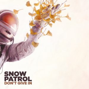 Snow Patrol – Don’t Give In – Single(00602567533825)【16bit／44.1kHz】土耳其区-OppsUnote音乐广场