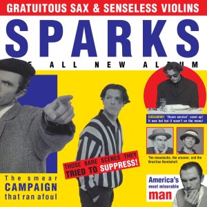 Sparks – Gratuitous Sax & Senseless Violins (Expanded Edition)(4050538517187)【16bit／44.1kHz】美国区-OppsUnote音乐广场