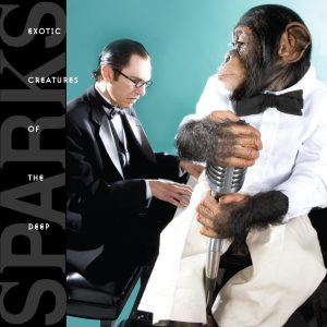 Sparks – Exotic Creatures of the Deep (Deluxe Edition)(4050538721027)【24bit／96.0kHz】美国区-OppsUnote音乐广场