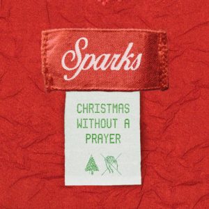 Sparks – Christmas Without a Prayer – Single(5037300799476)【24bit／88.2kHz】美国区-OppsUnote音乐广场