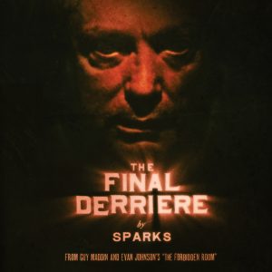 Sparks – The Final Derriere (From The Forbidden Room) – Single(5037300799070)【24bit／88.2kHz】美国区-OppsUnote音乐广场