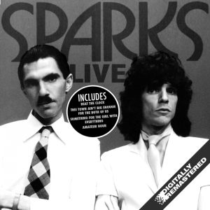 Sparks – Live 1976 – 1982 (Remastered)(4050215182844)【16bit／44.1kHz】美国区-OppsUnote音乐广场