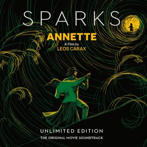 Sparks – Annette (Unlimited Edition) Original Motion Picture Soundtrack【16bit／44.1kHz】美国区-OppsUnote音乐广场