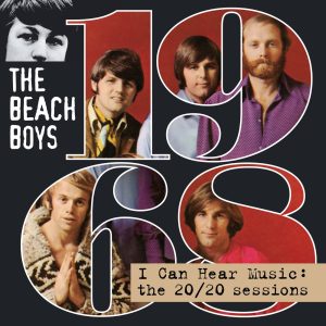 The Beach Boys – I Can Hear Music：The 20／20 Sessions(00602577364112)【16bit／44.1kHz】美国区-OppsUnote音乐广场