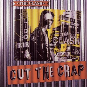 The Clash – Cut the Crap(074646641927)【16bit／44.1kHz】土耳其区-OppsUnote音乐广场