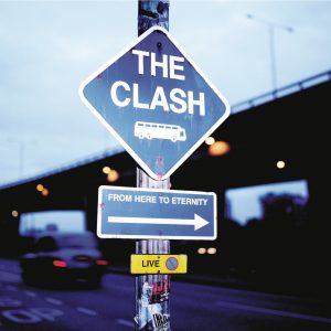 The Clash – From Here to Eternity (Live)(886444180009)【24bit／96.0kHz】土耳其区-OppsUnote音乐广场