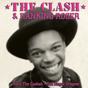 The Clash – Rock The Casbah (Ranking Roger) – Single(196589036155)【16bit／44.1kHz】土耳其区-OppsUnote音乐广场