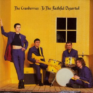The Cranberries – To the Faithful Departed(00602537801831)【16bit／44.1kHz】美国区-OppsUnote音乐广场