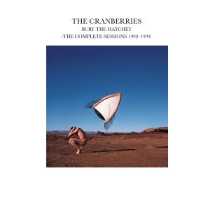 The Cranberries – Bury the Hatchet (The Complete Sessions 1998-1999)(00044006309224)【16bit／44.1kHz】美国区-OppsUnote音乐广场