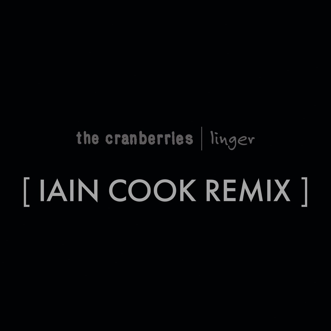 The Cranberries – Linger (Iain Cook Remix) – Single(00602465920048)【24bit／96.0kHz】美国区-OppsUnote音乐广场
