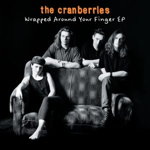 The Cranberries – Wrapped Around Your Finger EP – EP(00602465544220)【16bit／44.1kHz】美国区-OppsUnote音乐广场