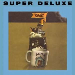 The Kinks – Arthur (Or the Decline and Fall of the British Empire) (Deluxe Edition) 2014 Remaster【16bit／44.1kHz】美国区-OppsUnote音乐广场