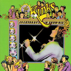 The Kinks – Everybody’s in Show-Biz (Legacy Edition)(4050538637427)【24bit／44.1kHz】美国区-OppsUnote音乐广场