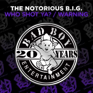 The Notorious B.I.G – Who Shot Ya？／Warning – EPⒺ(603497899050)【16bit／44.1kHz】美国区-OppsUnote音乐广场