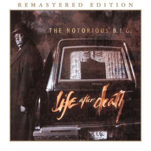 The Notorious B.I.G – Life After Death [Amended Version] (2014 Remaster)(603497898633)【16bit／44.1kHz】美国区-OppsUnote音乐广场